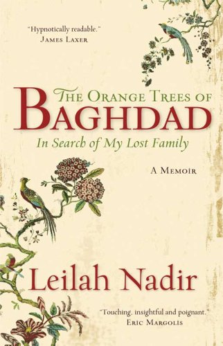 Imagen de archivo de The Orange Trees of Baghdad : In Search of My Lost Family a la venta por Better World Books: West