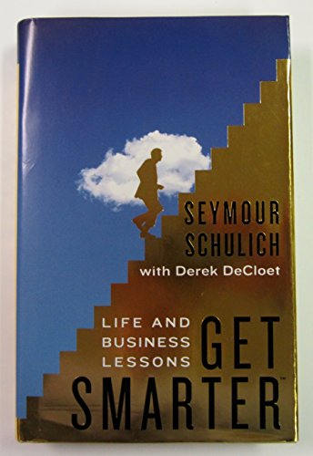 Stock image for Get Smarter: Life and Business Lessons for sale by Ergodebooks