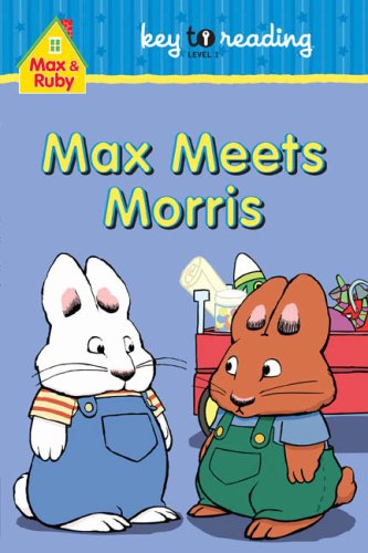 Beispielbild fr Max and Ruby: Max Meets Morris zum Verkauf von ThriftBooks-Atlanta