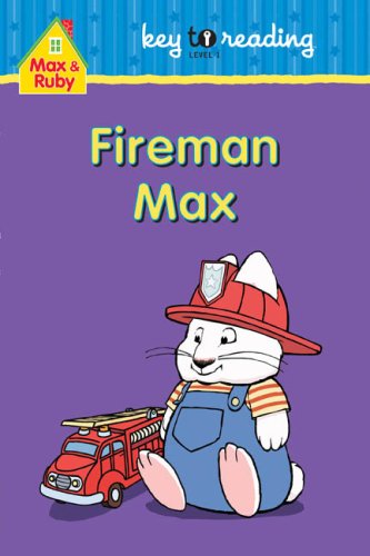 Stock image for Max and Ruby: Fireman Max for sale by SecondSale