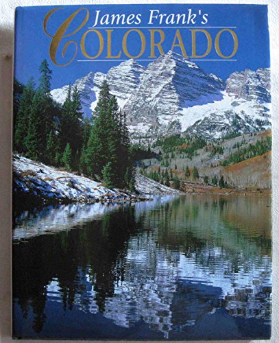 Beispielbild fr James Frank's Colorado Maroon Bells Cover zum Verkauf von Better World Books