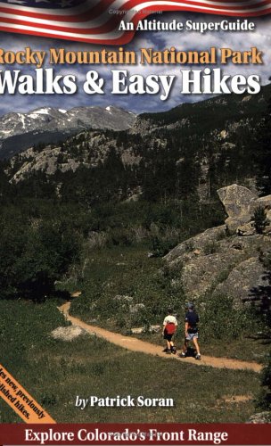 Beispielbild fr Walks and Easy Hikes in Rocky Mountain National Park zum Verkauf von Better World Books