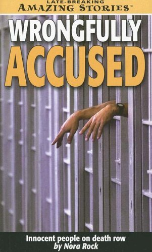 Stock image for Wrongfully Accused (Late Breaking Amazing Stories) for sale by Half Price Books Inc.
