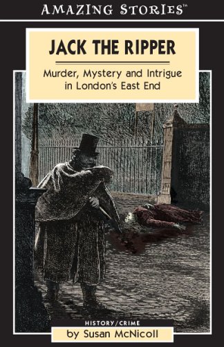 Beispielbild fr Jack the Ripper: Murder Mystery And Intrigue in London's East End (Amazing Stories) zum Verkauf von Wonder Book