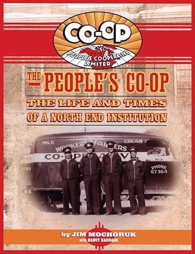 

The People's Co-Op; The Life and Times of a North End Institution