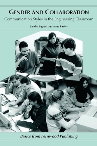 Stock image for Gender and Collaboration; Communication Styles in the Engineering Classroom for sale by BISON BOOKS - ABAC/ILAB