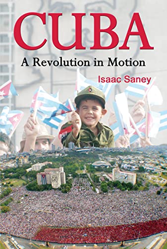 Imagen de archivo de Cuba: A Revolution in Motion a la venta por BooksRun