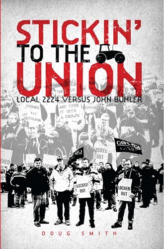 Stickin' to the Union: Local 2224 vs. John Buhler