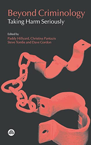 9781552661482: Beyond Criminology: Taking Harm Seriously