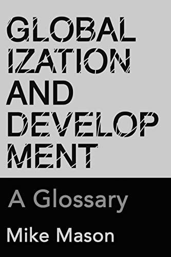 Stock image for Globalization and Development : A Glossary for sale by Better World Books