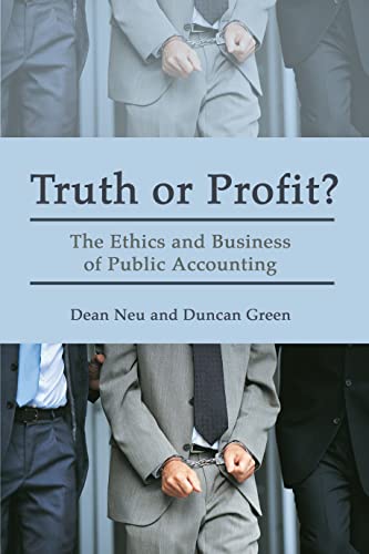 Beispielbild für Truth or Profit?: The Ethics and Business of Public Accounting zum Verkauf von Hippo Books
