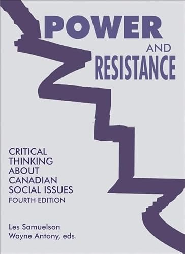 Imagen de archivo de Power & Resistance: Critical Thinking about Canadian Social Issues a la venta por ThriftBooks-Dallas