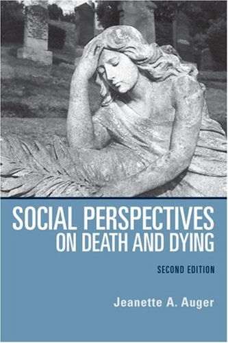 Beispielbild fr Social Perspectives on Death and Dying (2nd Edition) : Towards a Theory of Community Economic Development zum Verkauf von Better World Books
