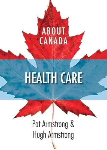 Beispielbild fr About Canada: Health Care zum Verkauf von Blackwell's