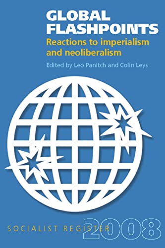 Beispielbild fr GLOBAL FLASHPOINTS: Reactions to Imperialism and Neoliberalism zum Verkauf von WorldofBooks