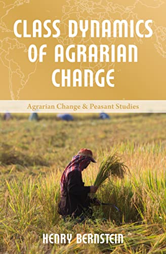 Beispielbild fr Class Dynamics of Agrarian Change zum Verkauf von Big River Books