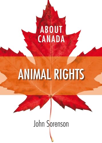 Stock image for About Canada: Animal Rights for sale by Better World Books