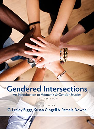 Beispielbild fr Gendered Intersections, 2nd Edition : An Introduction to Women's and Gender Studies zum Verkauf von Better World Books: West
