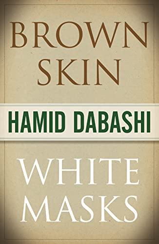 9781552664247: Brown Skin, White Masks