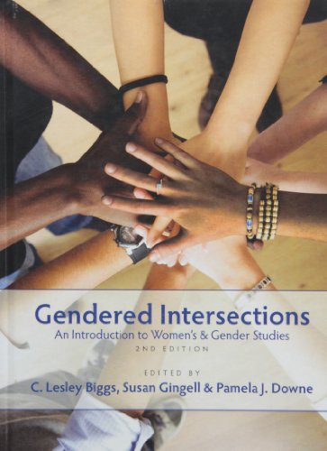 Stock image for Gendered Intersections : An Introduction to Women's and Gender Studies for sale by GreatBookPrices