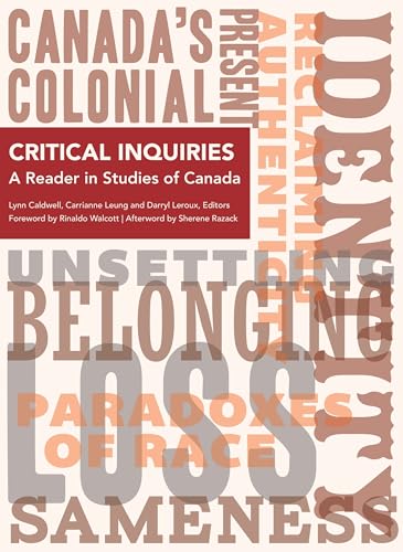 Stock image for Critical Inquiries : A Reader in Studies of Canada for sale by Better World Books