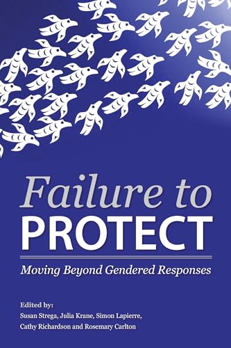 Imagen de archivo de Failure to Protect: Moving Beyond Gendered Responses a la venta por Zoom Books Company