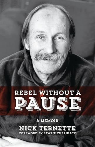 Rebel Without a Pause: A Memoir
