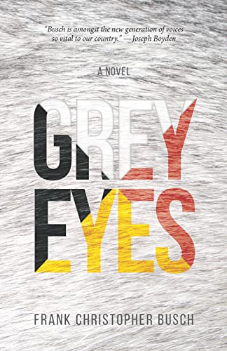 Beispielbild fr Grey Eyes zum Verkauf von Better World Books