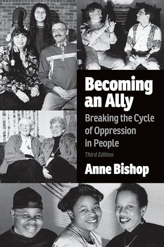 Beispielbild fr Becoming an Ally, 3rd Edition: Breaking the Cycle of Oppression in People zum Verkauf von SecondSale