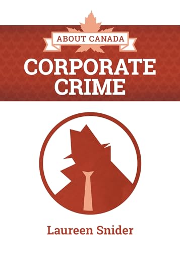Stock image for About Canada: Corporate Crime for sale by Blackwell's
