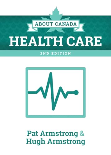 Stock image for About Canada: Health Care, 2nd Edition for sale by SecondSale