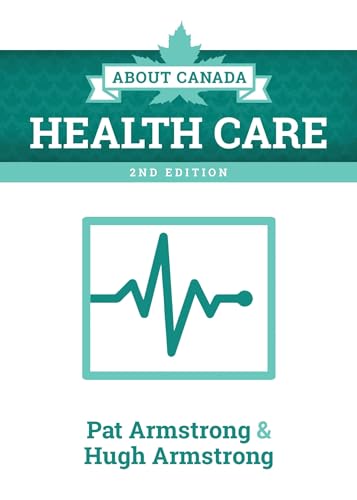 Stock image for About Canada: Health Care, 2nd Edition for sale by Better World Books