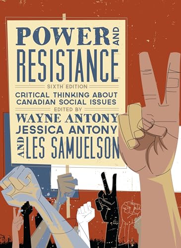 Imagen de archivo de Power and Resistance : Critical Thinking about Canadian Social Issues a la venta por Better World Books