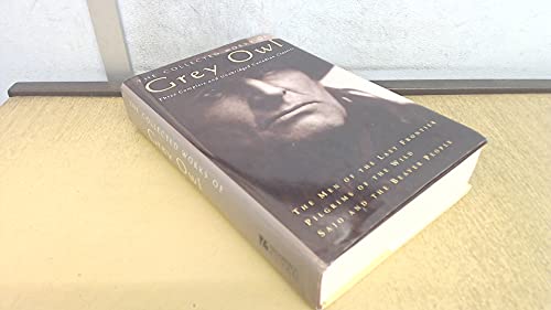 Imagen de archivo de The Collected Works of Grey Owl a la venta por ThriftBooks-Reno