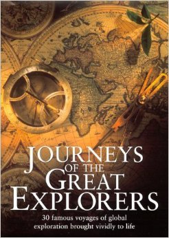 Stock image for JOURNEYS OF THE GREAT EXPLORERS for sale by WONDERFUL BOOKS BY MAIL