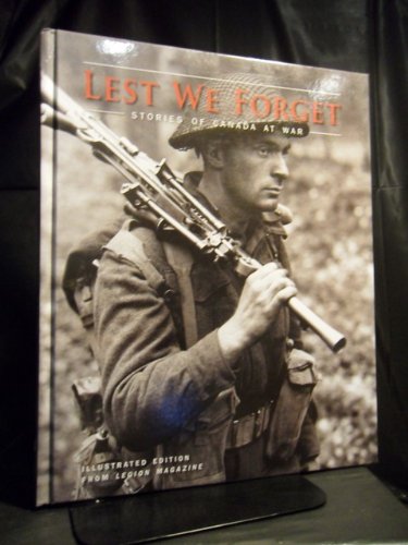Stock image for Lest We Forget : Stories of Canada at War for sale by Better World Books: West