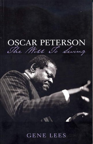 Beispielbild fr Oscar Peterson : The Will to Swing zum Verkauf von Wonder Book