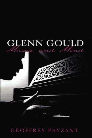 Stock image for Glenn Gould - Music and Mind for sale by ThriftBooks-Atlanta