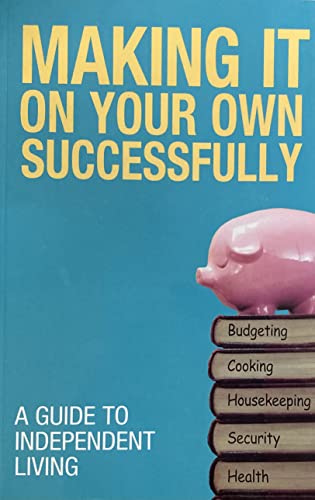 Stock image for Make It on Your Own Successfully for sale by SecondSale