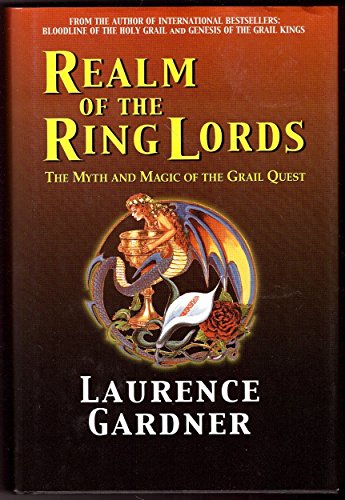 9781552677582: Realm of the Ring Lords; the Myth and Magic of the Grail Quest