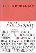 Beispielbild fr Philosophy, Little Book of Big Ideas zum Verkauf von ThriftBooks-Dallas