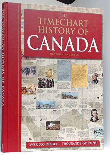 Imagen de archivo de The Timechart Hostory of Canada a la venta por Russell Books
