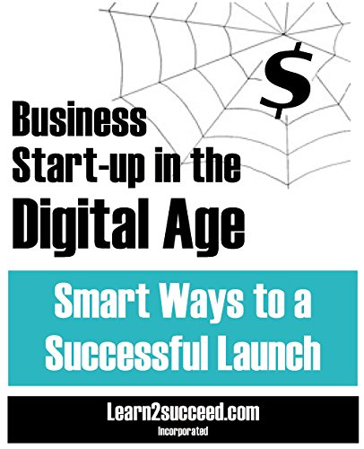 Stock image for Business Start-Up in the Digital Age : Smart Ways to a Successful Launch for sale by Better World Books