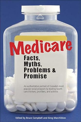 9781552770009: Medicare: Facts, Myths, Problems and Promise