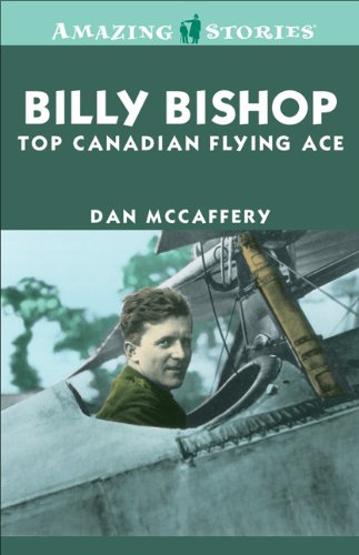 Imagen de archivo de Billy Bishop Top Canadian Flying Ace Amazing Stories a la venta por PBShop.store UK