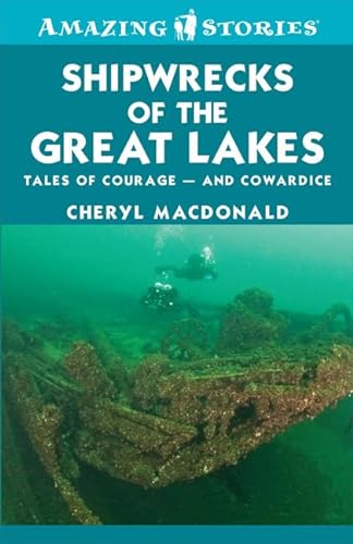 Stock image for Shipwrecks of the Great Lakes: Tales of Courage -- And Cowardice for sale by ThriftBooks-Atlanta