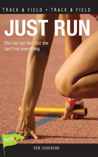 Imagen de archivo de Just Run (Lorimer Sports Stories) a la venta por Irish Booksellers