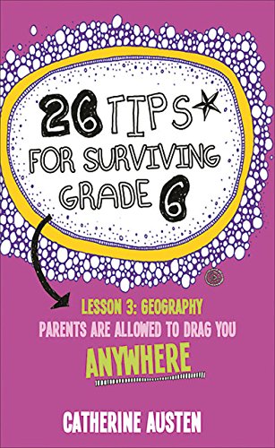 Stock image for 26 Tips for Surviving Grade 6 for sale by ThriftBooks-Dallas