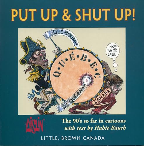 Stock image for Put Up and Shut Up Format: Paperback for sale by INDOO