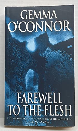 9781552780787: Farewell to the Flesh